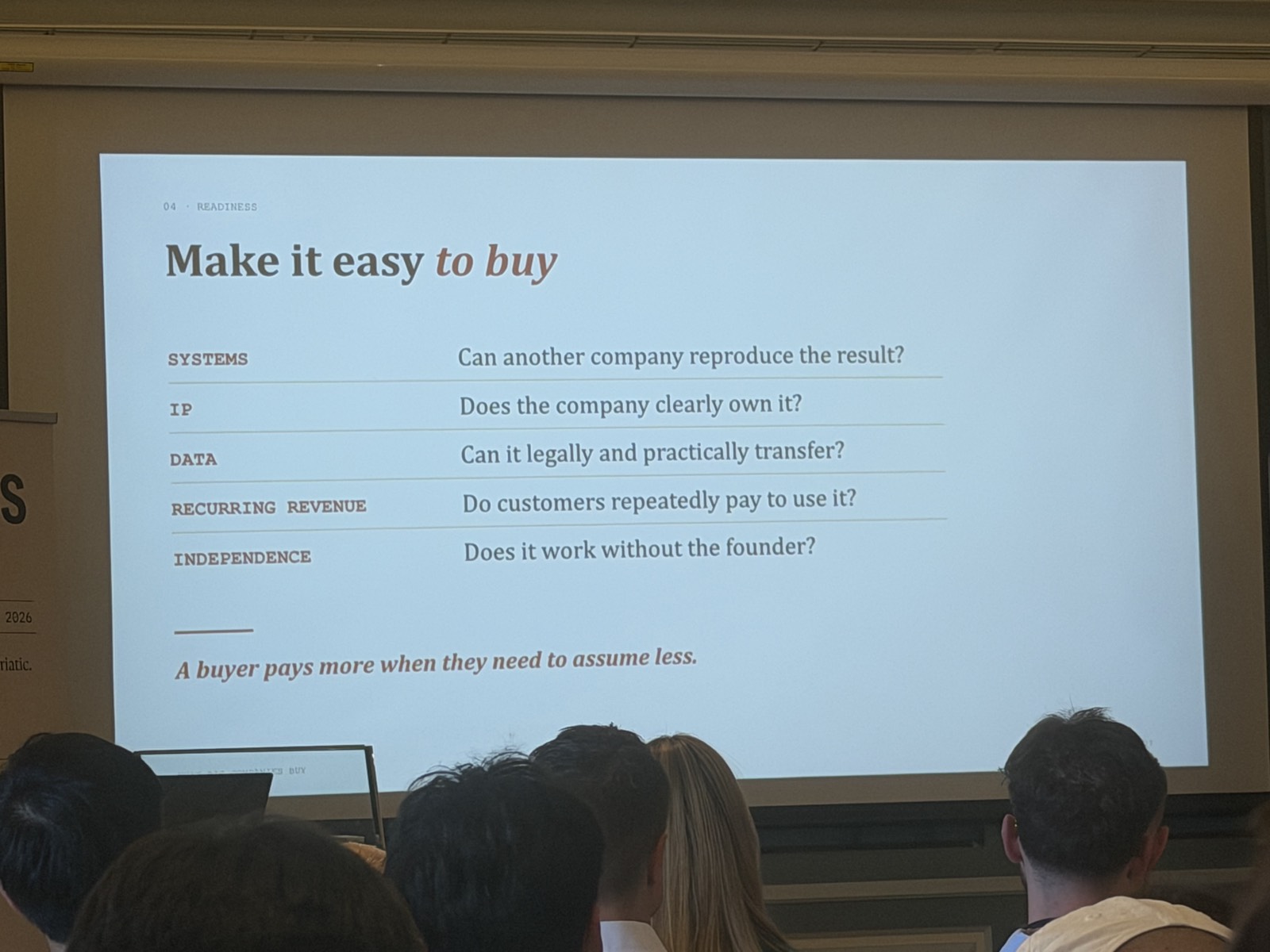 "Make it easy to buy" - a buyer pays more when they need to assume less